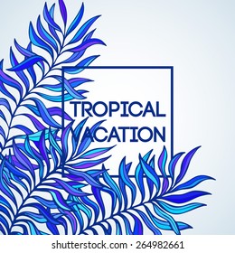 Summer time. Vector illustration of tropical palm leaves EPS 10