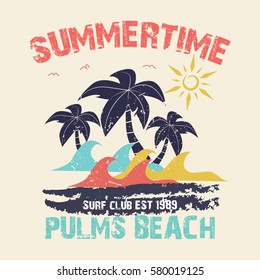 Summer time - vector illustration in vintage graphic style for t-shirt and other print production. Palms, wave and sun creative logo badge. Summer vacation concept. Design elements.