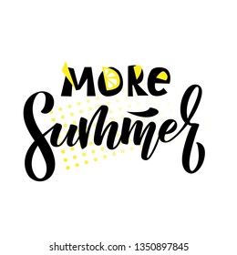 Summer Time. Vector lettering illustration for Summer designs. Modern ornaments for Holidays. EPS 10