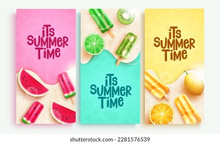 Summer time vector poster set. It's summer time  text with popsicle sliced fruits in sand background. Vector illustration summer holiday design.
