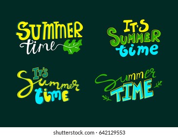 Summer time vector. Set of the Brush lettering, hand drawing. Template, inscription, phrase for typography banner, poster flyer, design element.