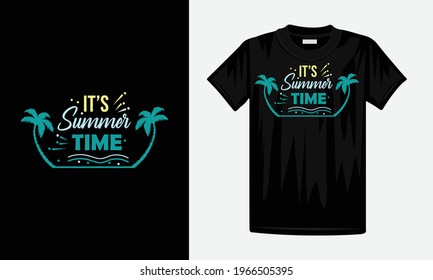 Its Summer Time Vector T Shirt Design template 