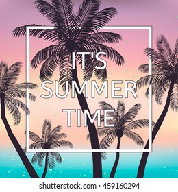 It's Summer time wallpaper, fun, party, background,  picture, art, design, travel, poster, event. Vector illustration