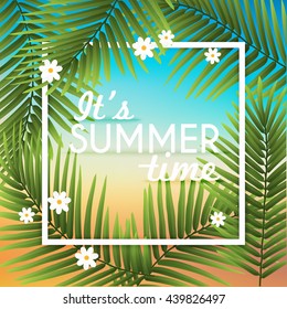 It's Summer time wallpaper typographical background with tropical plants. 