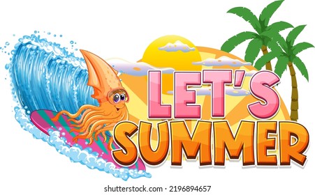 Summer time word with squid cartoon illustration