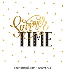 Summer time wording with golden dots isolated on white  background. Romantic text. Modern calligraphy template for greeting card design. 