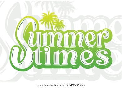 summer times typography, beach, summer, motivational t shirt for pillow, mug, gift card, poster, and all print design