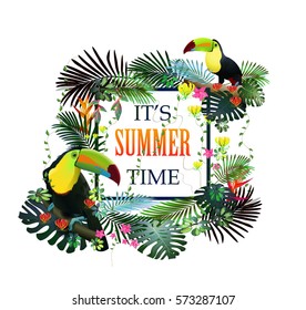  it's summer time.Tropical summer  quote with tropic forest and Toucans in the tropical forest of exotic flowers background