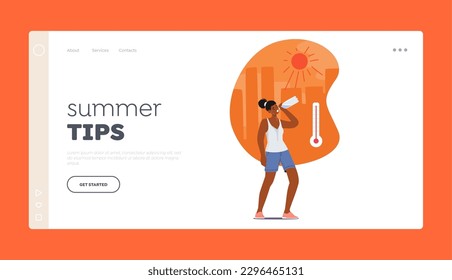 Summer Tips Landing Page Template. Woman Sweating And Flushed, Drinking Water, Seeking Relief From Heat Exhaustion. Female Character Suffer from Heatstroke Symptoms. Cartoon People Vector Illustration