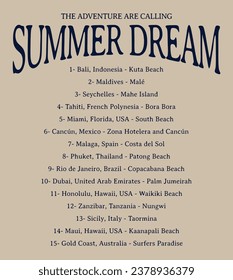 summer tour dream slogan vector for t-shirt