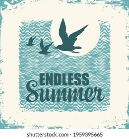 Summer travel banner with seagulls, the sun and the words Endless Summer on an old paper background with wavy pattern. Vector illustration in grunge style, suitable for poster, flyer, label or card