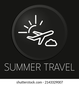 Icono de línea vectorial mínima de viaje de verano sobre botón 3D aislado en fondo negro. Vector Premium.
