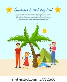 Summer travel tropical. Family trip to warm country in his car. Familiarity with the country, atmosphere of the surroundings, traditions, holidays. Vector illustration. Can be used poster, invitation.