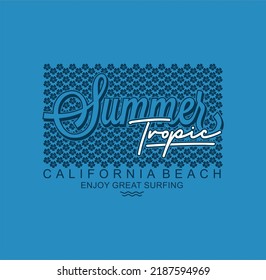 Summer Tropic California retro slogan with waves and and sun vector illustrations, For t-shirt prints and other uses.