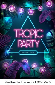 Summer tropic party poster with fluorescent tropic leaves and modern electric lamps. Nature concept. Summer background. Vector illustration