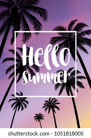 Summer tropical backgrounds with palms, sky and sunset. Summer placard poster flyer invitation card. Hello 