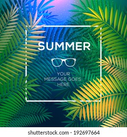 Summer tropical concept, tropical paradise with palm leaves, vector image. 