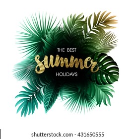 Summer Tropical Exotic Leaves and Branches composition with gold lettering. 