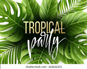 Summer tropical leaf background with exotic palm leaves. Party flyer template. Handwriting lettering. Vector illustration EPS10