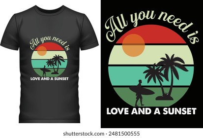 summer t-shirt design for mens
unique summer t-shirt design
Summer t shirt design 
Summer t shirt 
all you need is love and a sunset