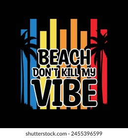 summer t-shirt design. palm trees silhouette t shirt design. t-shirt design vector for print. Beach Hawaii design vector illustration. quotes for t shirt