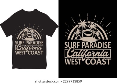 Summer T-shirt Design, Summer paradise, Surfing Paradise, Break The Waves, Sea Beach, California Beach, Santa Monica Beach, Enjoy Great Summer, T-shirt, Typography T-shirt Design