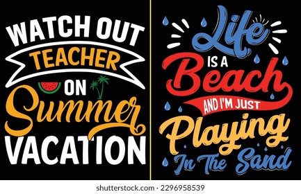 Summer T-shirt design, typography, custom, creative, SVG T-shirt design.