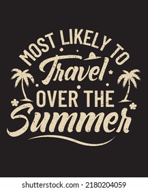Summer T-Shirt Design or Vacation T shirt template