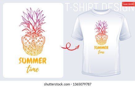 Summer t-shirt print design. Summertime ananas in hand drawn sketch style. T shirt with cool Hawaiian  pineapple in sunglasses. Vector print illustration for girl, woman isolated on white