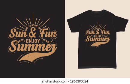 Summer T-shirt " Sun And fun enjoy summer "