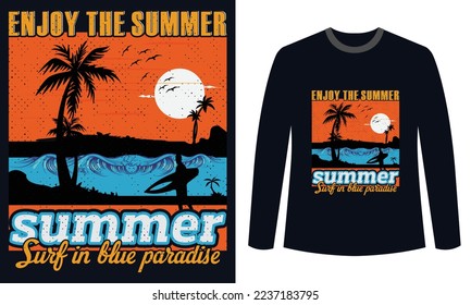 Summer t-shirts Design enjoy the summer surf in blue paradise