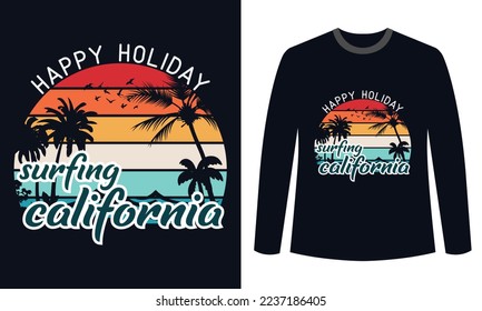 Summer t-shirts Design happy holiday surfing california