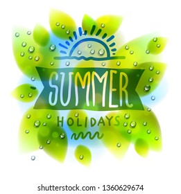 Summer type composition drawn on a window, fresh green leaves and water rain drops or condensate macro, vector 3d realistic transparent illustration, summertime nature beautiful art.