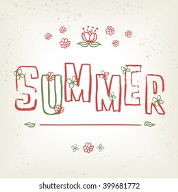 Summer typographic. Flowers. Vector illustration 