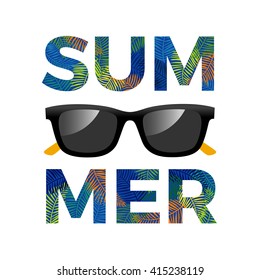 Summer typography with colorful palm leaf and sunglasses. Summer holiday concept illustration vector.