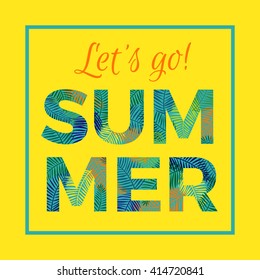 Summer typography with palm leaves background. Summer holiday concept illustration vector.