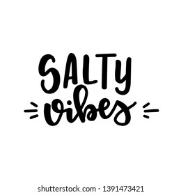 Summer typography poster. Conceptual handwritten phrase T shirt hand lettered calligraphic design. Inspirational vector