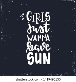 Summer typography poster. Conceptual handwritten phrase T shirt hand lettered calligraphic design. Inspirational vector