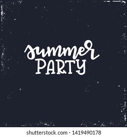 Summer typography poster. Conceptual handwritten phrase T shirt hand lettered calligraphic design. Inspirational vector