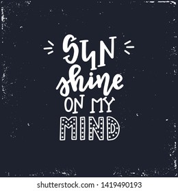Summer typography poster. Conceptual handwritten phrase T shirt hand lettered calligraphic design. Inspirational vector