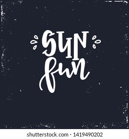 Summer typography poster. Conceptual handwritten phrase T shirt hand lettered calligraphic design. Inspirational vector