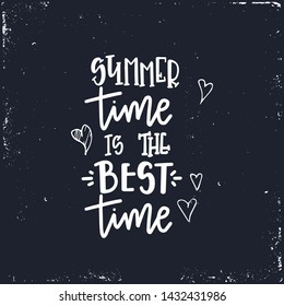 Summer typography poster. Conceptual handwritten phrase T shirt hand lettered calligraphic design. Inspirational vector