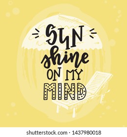 Summer typography poster. Conceptual handwritten phrase T shirt hand lettered calligraphic design. Inspirational vector
