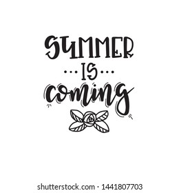 Summer typography poster. Conceptual handwritten phrase T shirt hand lettered calligraphic design. Inspirational vector