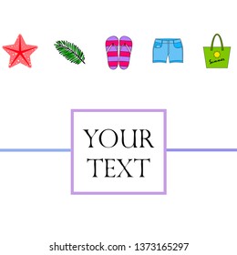 Summer vacation. Beach bag, slippers, shorts, starfish, tropical sheet. Vector background