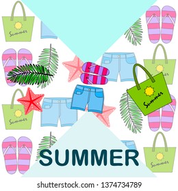 Summer vacation. Beach bag, slippers, shorts, starfish, tropical sheet. Vector background