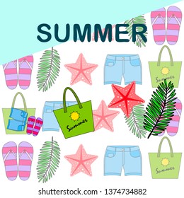 Summer vacation. Beach bag, slippers, shorts, starfish, tropical sheet. Vector background