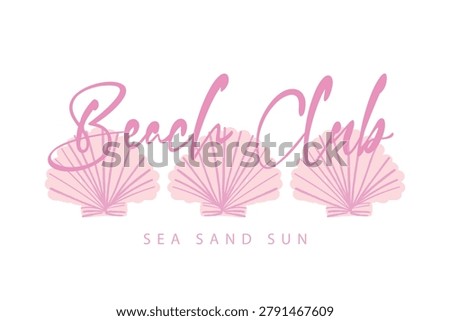 Summer vacation beach concept quote slogan text typography words. Beach club vintage calligraphy. Beautiful seashell. Vector illustration design.