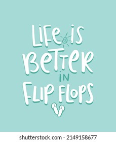 Summer vacation beach concept slogan text. Flip flop drawing on blue. Vector illustration design for fashion graphics and t shirt prints.