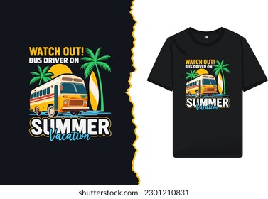Summer vacation beach travel t-shirt design vector template. Graphic illustration with a bus, Palm tree, surfboard, and sunrise theme. it can be used for kids, shirts, mugs, and other print items.